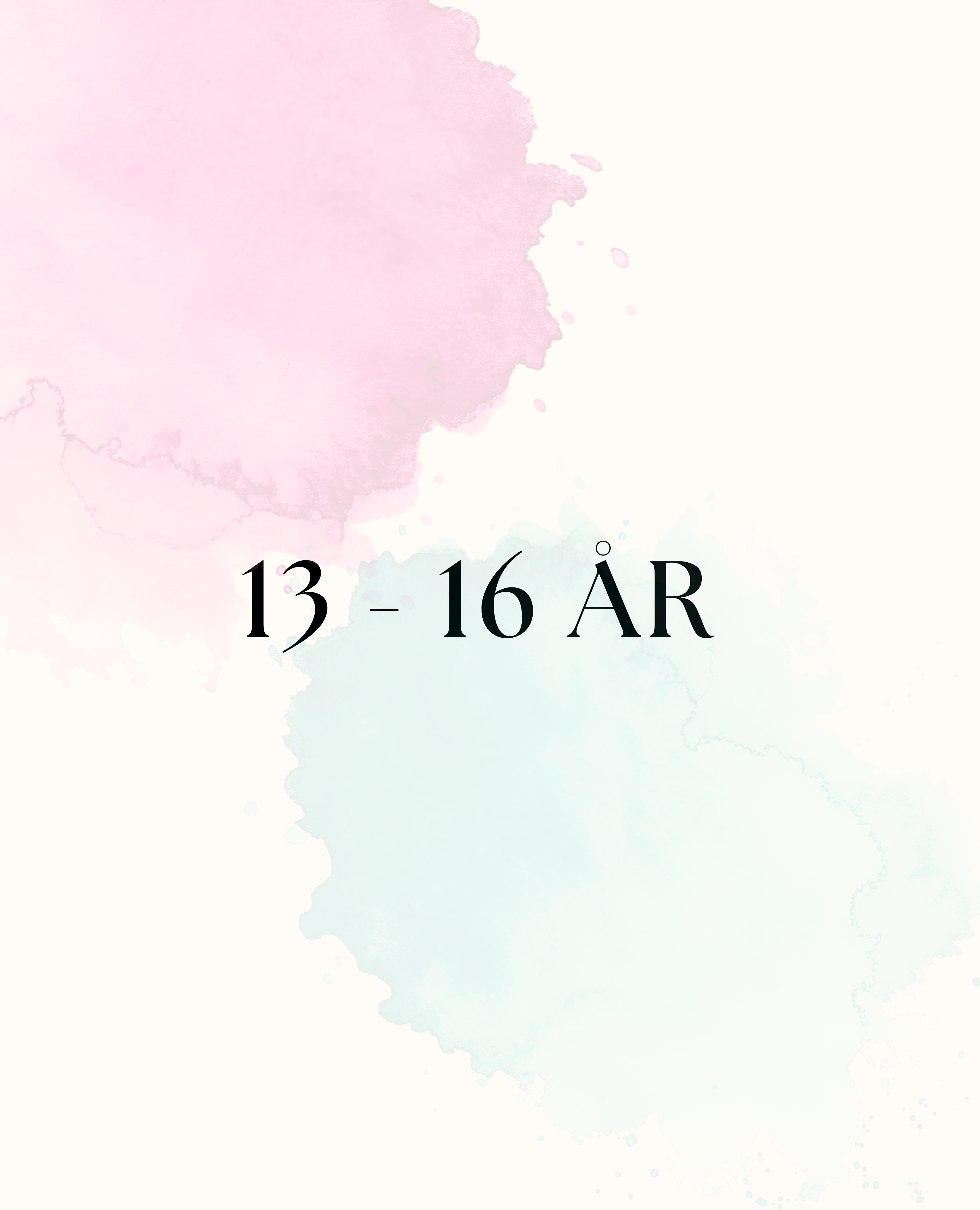 13 - 16 år