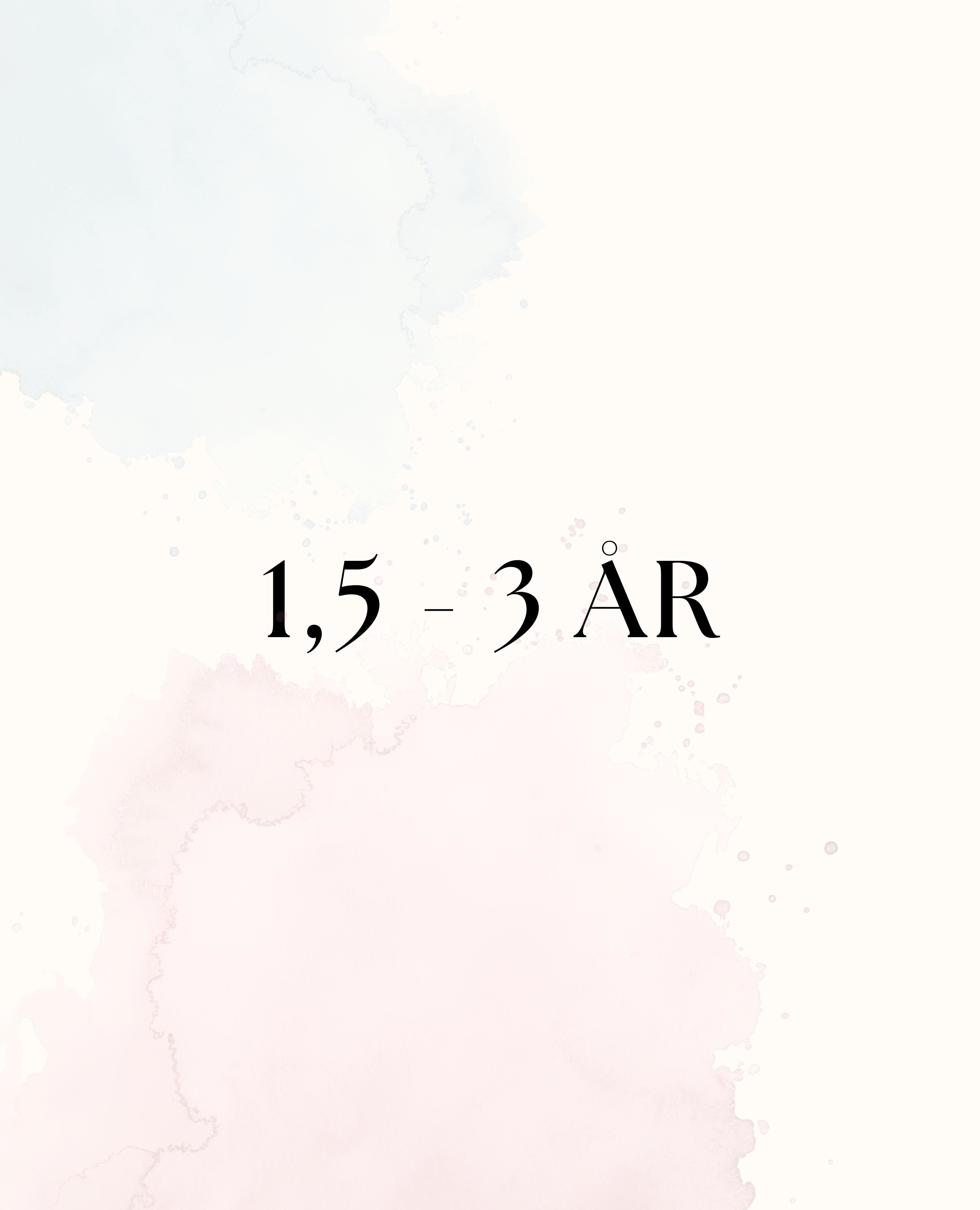 1,5 - 3 år