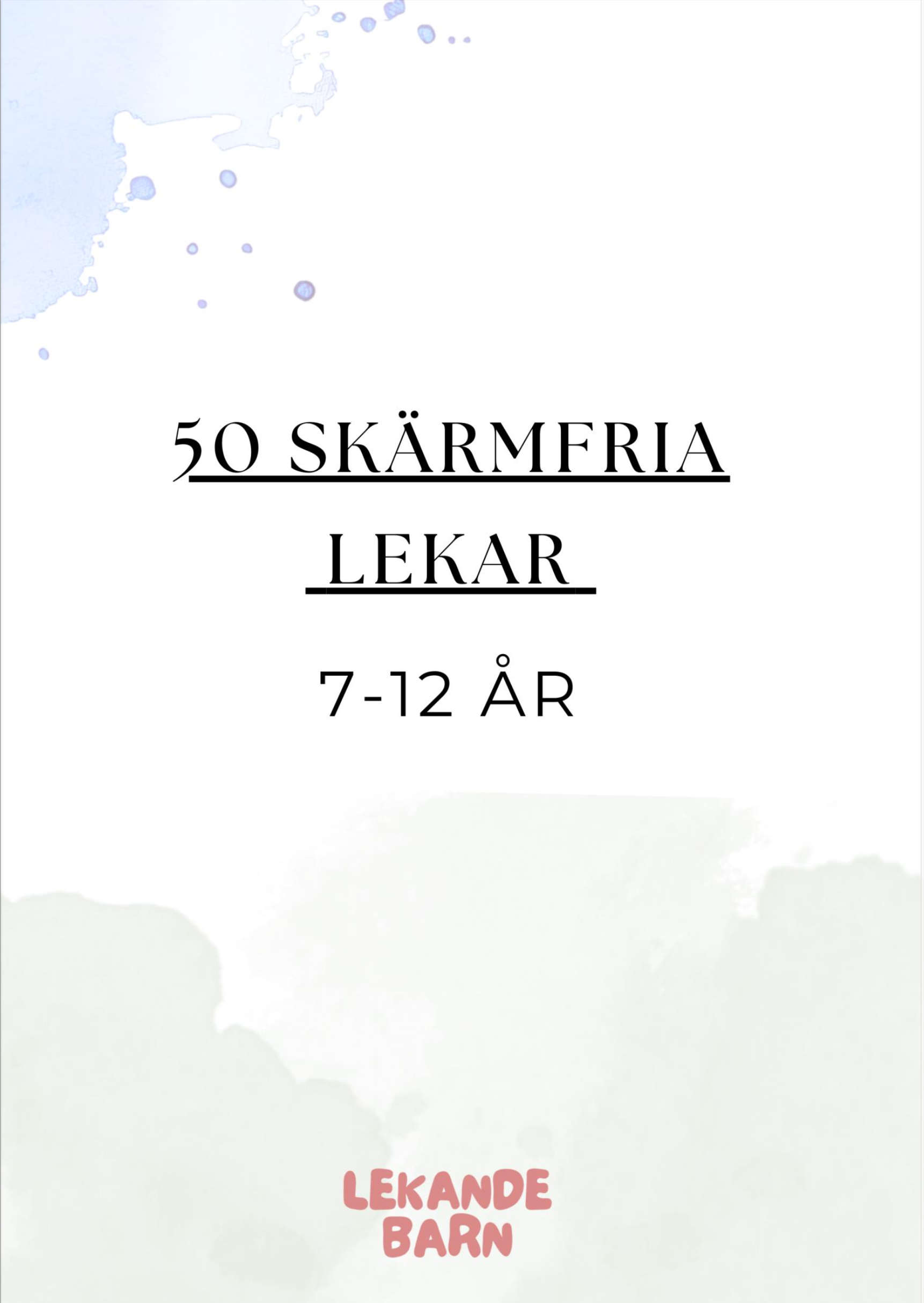 50 skärmfria lekar 7 - 12 år