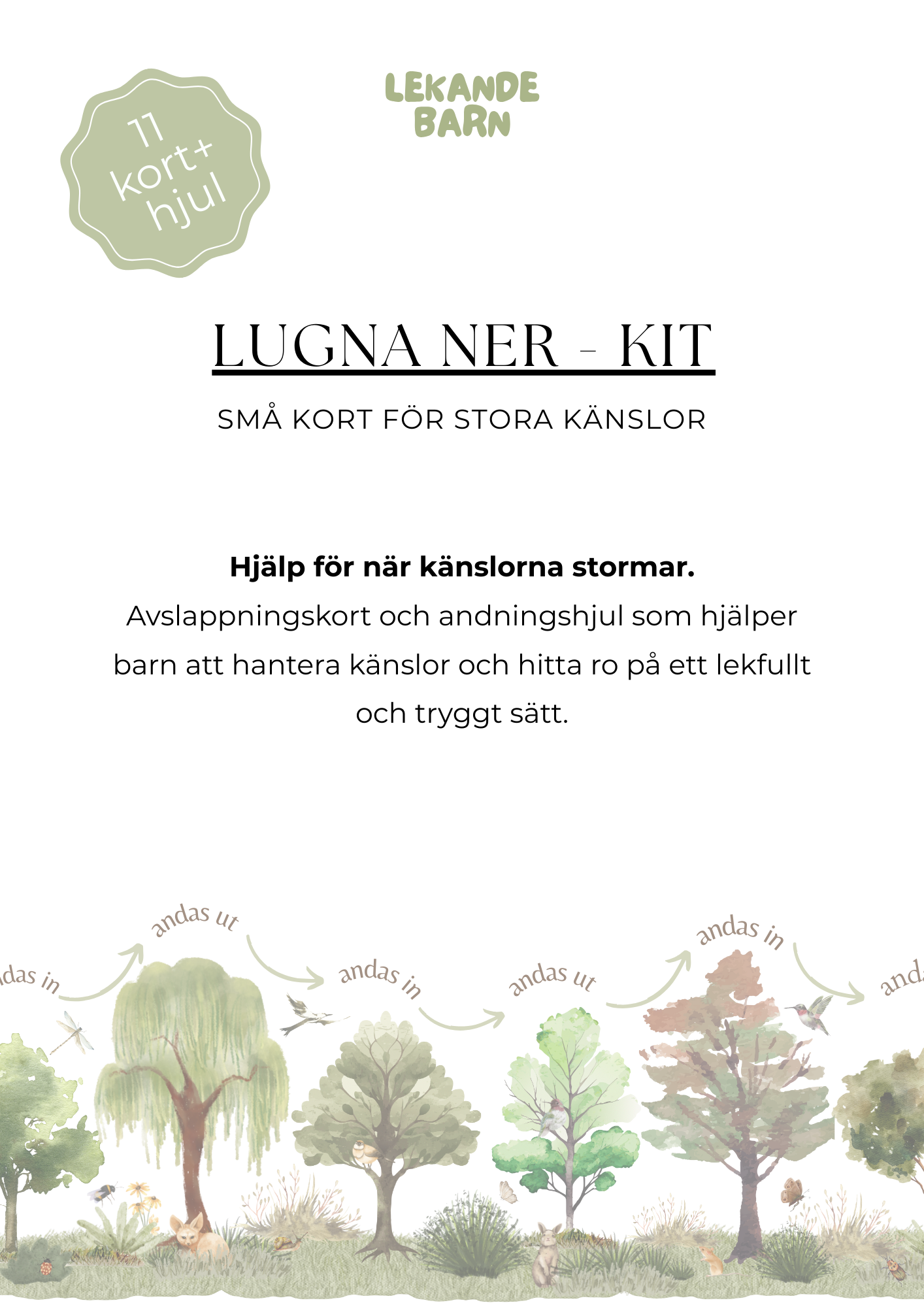 Lugna ner-kit