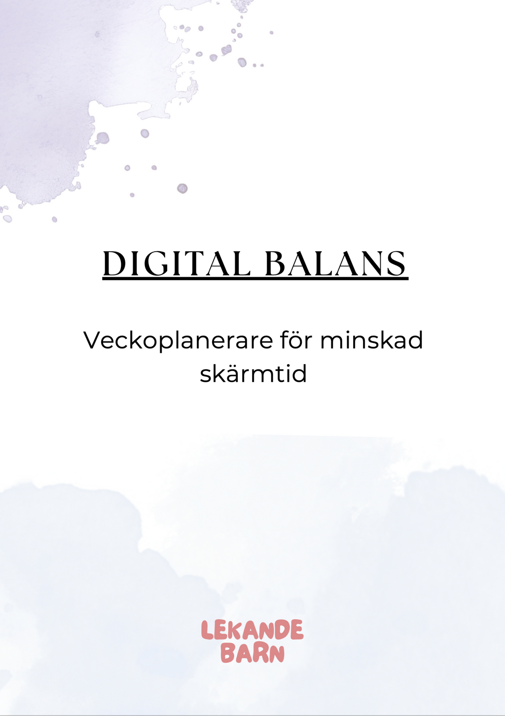Digital balans - Veckoplanerare för minskad skärmtid