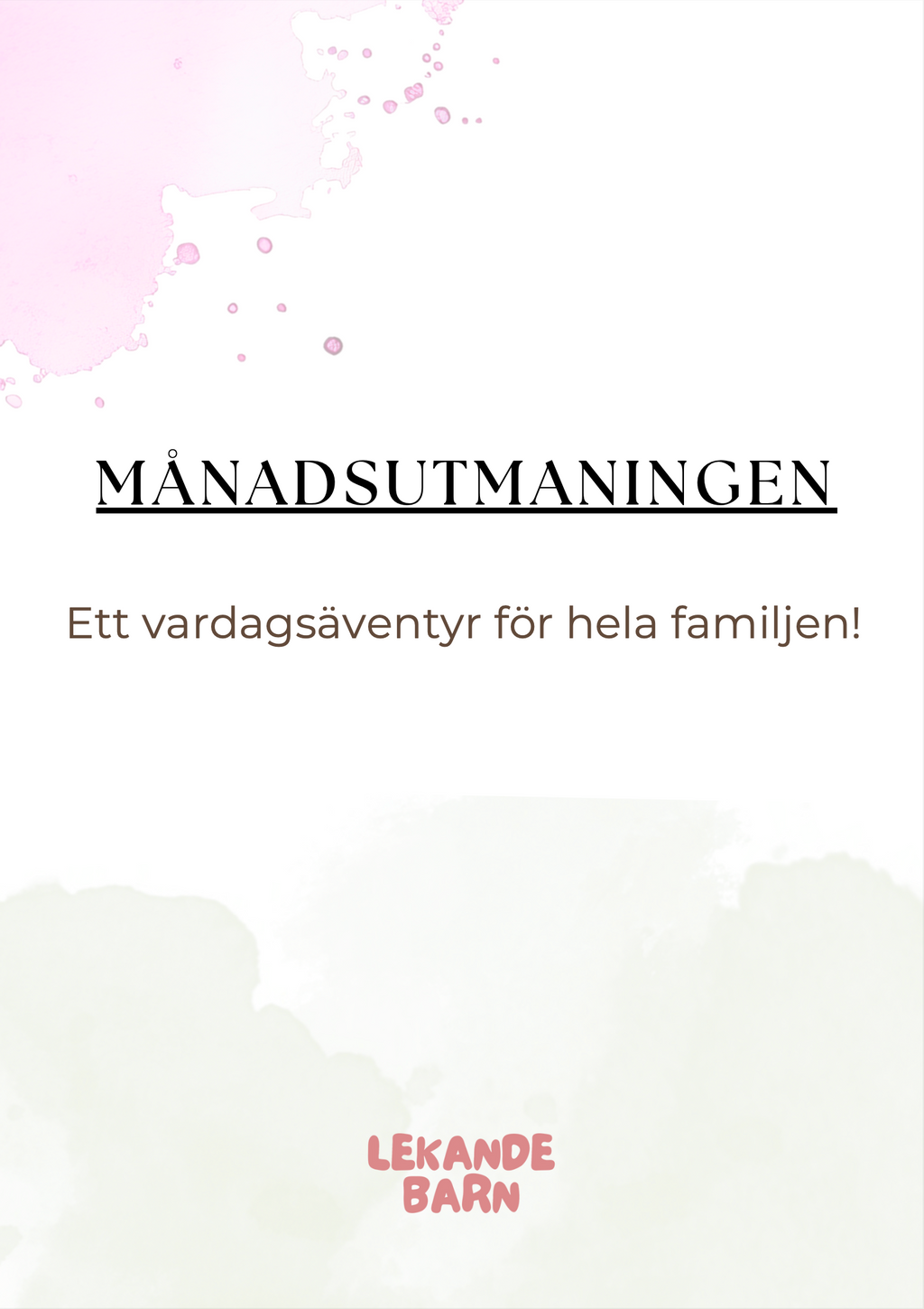 Månadsutmaningen - Ett vardagsäventyr för hela familjen
