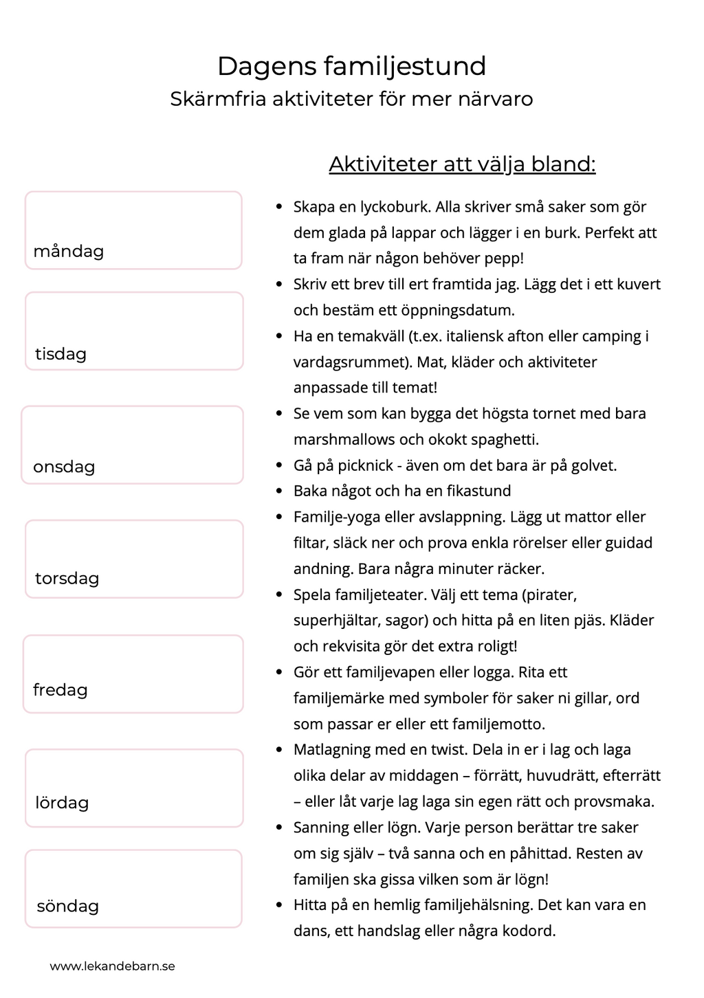 Veckoutmaningen   – Ett vardagsäventyr för hela familjen