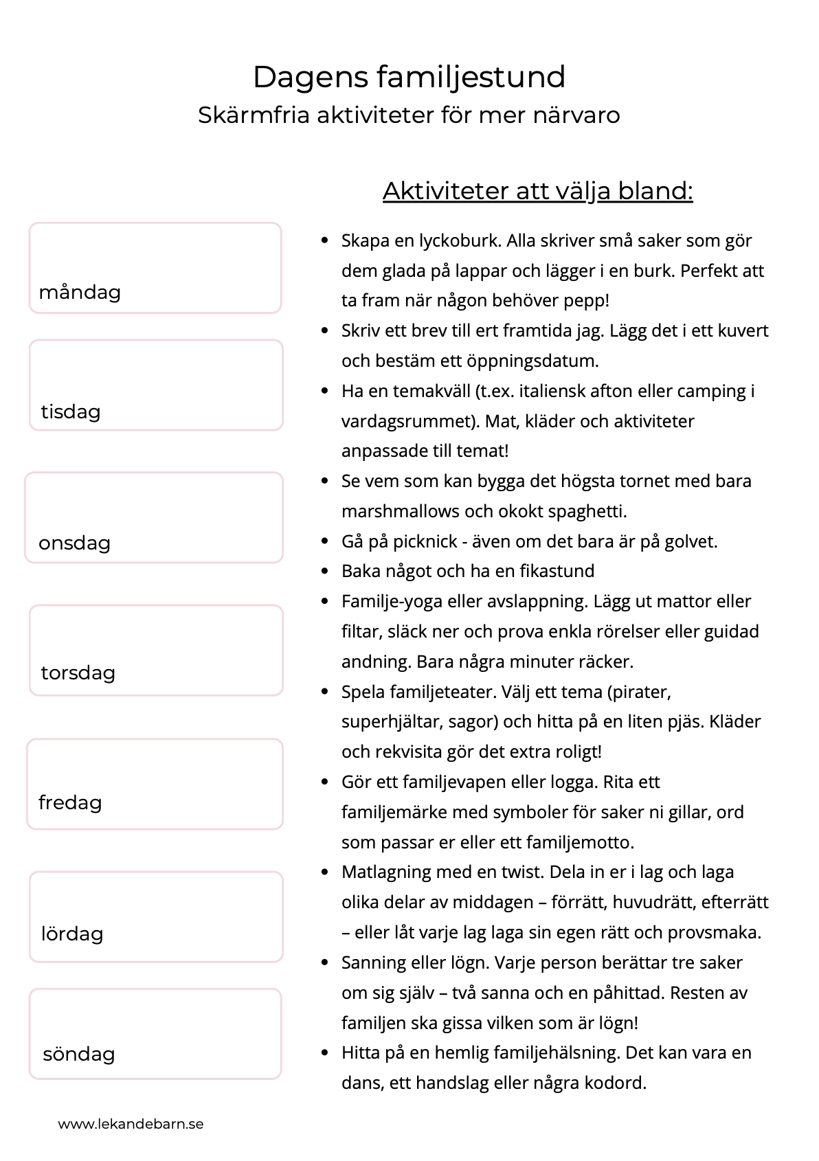 Veckoutmaningen   – Ett vardagsäventyr för hela familjen