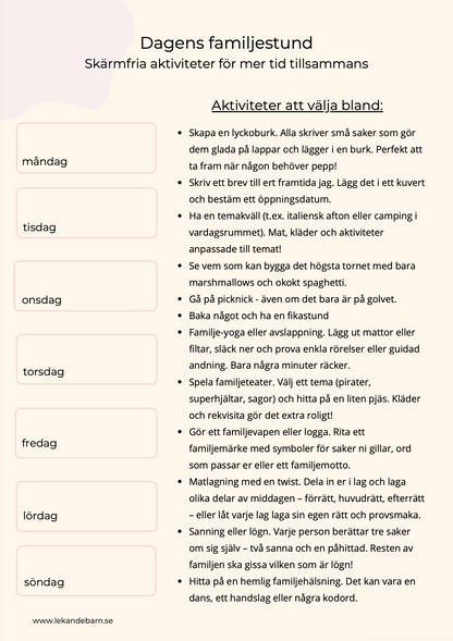 En lista med skärmfria aktiviteter för mer tid tillsammans med familjen, till alla veckodagar