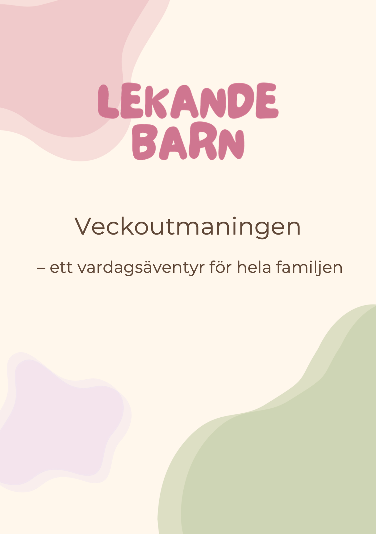 Veckoutmaningen med skärmfria aktiviteter och lekar, vardagsäventyr för hela familjen
